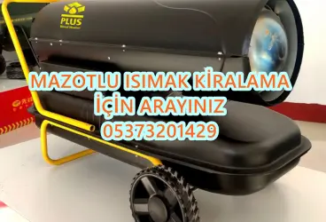 Kütahya ve Bayburt ve Kağıthane Isımak Isıtıcı Kurutma Cihazı Kiralama Firması